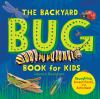 Go to record The backyard bug book for kids : storybook, insect facts, ...