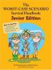Go to record The worst-case scenario survival handbook : junior edition