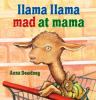 Go to record Llama Llama mad at mama