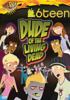 Go to record 6teen. Dude of the living dead = 6teen. Le type des morts-...