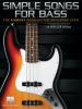 Go to record Simple songs for bass : the easiest bass guitar songbook e...