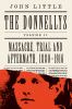 Go to record The Donnellys. Volume II, Massacre, trial and aftermath, 1...