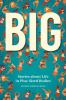Go to record Big : stories about life in plus-sized bodies