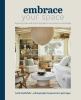 Go to record Embrace your space : organizing ideas and stylish upgrades...