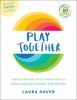 Go to record Play Together : Games and Activities for the Whole Family ...