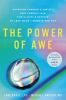 Go to record The power of awe : overcome burnout & anxiety, ease chroni...