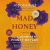 Go to record Mad honey: a novel