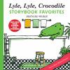 Go to record Lyle, Lyle, crocodile storybook favorites