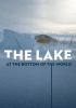 Go to record The lake at the bottom of the world