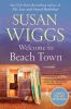 Go to record Welcome to beach town : a novel