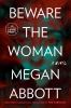 Go to record Beware the woman : a novel