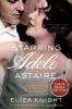 Go to record Starring Adele Astaire : a novel