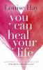 Go to record You can heal your life