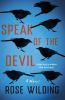 Go to record Speak of the devil : a novel