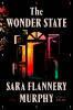 Go to record The wonder state : a novel