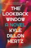 Go to record Lookback Window : A Novel.