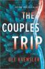Go to record The couples trip : a novel