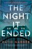 Go to record The night it ended : a novel