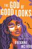 Go to record The god of good looks : a novel