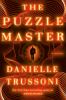 Go to record The puzzle master : a novel