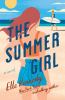 Go to record The summer girl : a novel