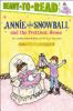 Go to record Annie and Snowball and the prettiest house : the second bo...