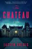 Go to record The chateau : a novel