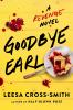 Go to record Goodbye Earl : a revenge novel