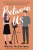 Go to record Between us : a novel