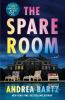 Go to record The spare room : a novel