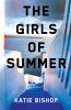 Go to record The girls of summer : a novel