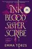 Go to record Ink blood sister scribe : a novel