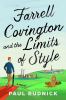 Go to record Farrell Covington and the limits of style : a novel