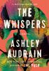 Go to record The whispers : a novel