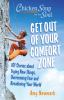 Go to record Chicken Soup for the Soul : get out of your comfort zone :...