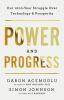 Go to record Power and progress : our thousand-year struggle over techn...