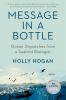Go to record Message in a bottle : ocean dispatches from a seabird biol...
