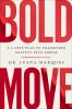 Go to record Bold move : a 3-step plan to transform anxiety into power