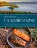 Go to record Scottish kitchen : more than 100 timeless traditional and ...