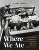 Go to record Where we ate : a field guide to Canada's restaurants, past...