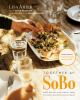 Go to record Together at SoBo : more recipes and stories from Tofino's ...
