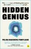 Go to record Hidden genius : the secret ways of thinking that power the...
