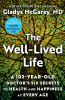 Go to record The well-lived life : a 102-year-old doctor's six secrets ...