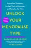 Go to record Unlock your menopause type : personalized treatments, the ...