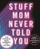Go to record Stuff mom never told you : the feminist past, present, and...