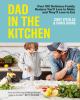Go to record Dad in the kitchen : over 100 delicious family recipes you...