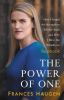 Go to record The power of one : how I found the strength to tell the tr...