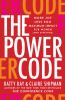 Go to record The power code : more joy, less ego, maximum impact for wo...