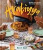Go to record Arabiyya : recipes from the life of an Arab in diaspora