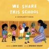 Go to record We share this school : a community book